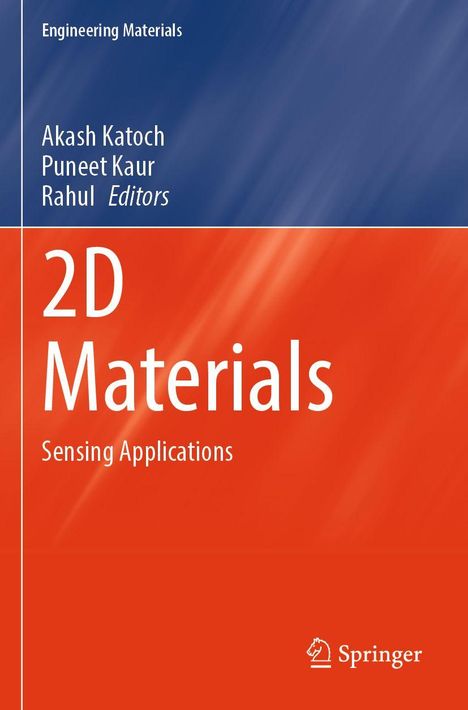 "Engineering Materials", "2D Materials", Herausgeber: Akash Katoch, Puneet Kaur, Rahul. Springer-Logo unten rechts.