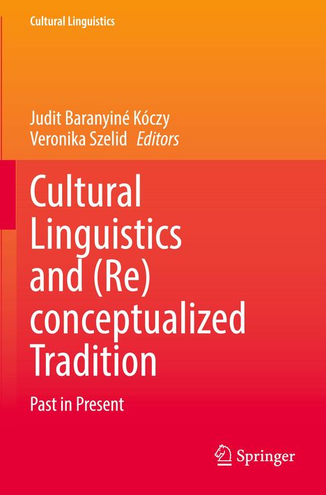 "Cultural Linguistics and (Re) conceptualized Tradition: Past in Present" auf rot-orange Hintergrund, Springer-Logo unten.