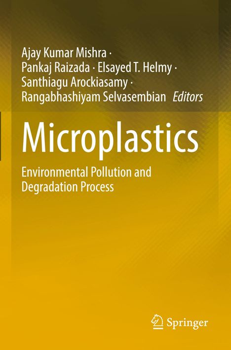 Text: Titel "Microplastics", "Environmental Pollution and Degradation Process", Herausgebernamen. Unten rechts Springer-Logo.
