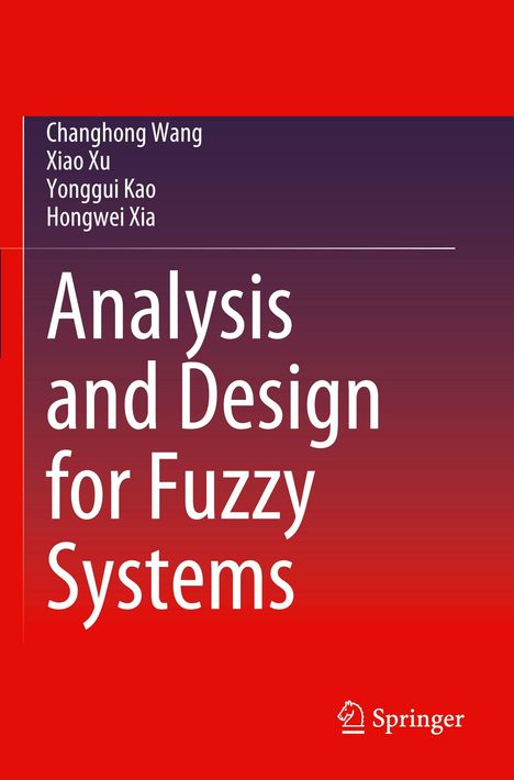 Oben stehen vier Namen. Darunter steht in großer Schrift: "Analysis and Design for Fuzzy Systems". Unten ist das Springer-Logo.