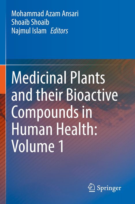 „Medicinal Plants and their Bioactive Compounds in Human Health: Volume 1“. Blaue und orange Streifen. Springer-Logo.