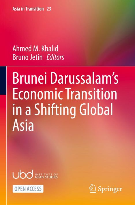 "Brunei Darussalam's Economic Transition in a Shifting Global Asia" steht auf einem farbenfrohen Hintergrund. Logos: UBD, Springer.