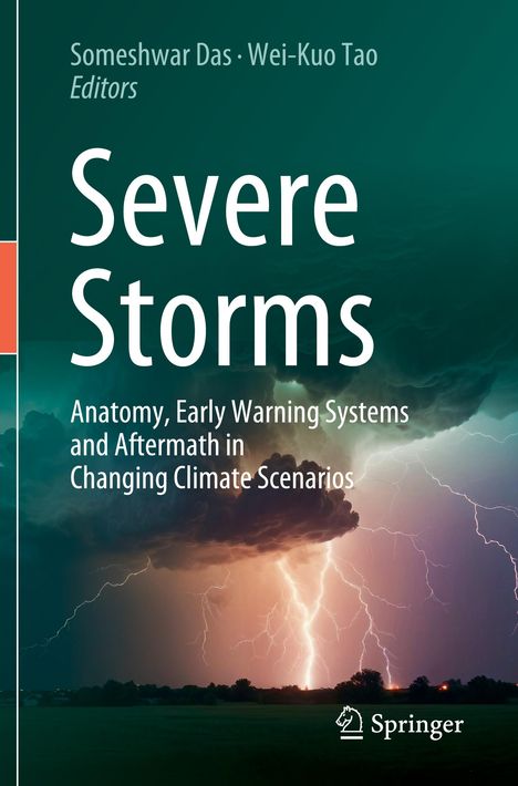 "Severe Storms: Anatomy, Early Warning Systems and Aftermath in Changing Climate Scenarios" vor Blitz und Wolken.