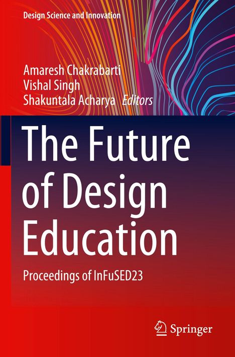 "The Future of Design Education: Proceedings of InFuSED23". Rotes und violettes Cover mit bunten, geschwungenen Linien.