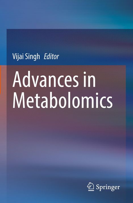 Text: "Vijai Singh Editor" und "Advances in Metabolomics". Unten rechts ein Springer-Logo. Hintergrund in Blau- und Brauntönen.