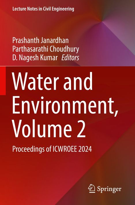 „Water and Environment, Volume 2“, Herausgeber: Prashanth Janardhan et al., Conferenz: ICWROEE 2024, roter Hintergrund.