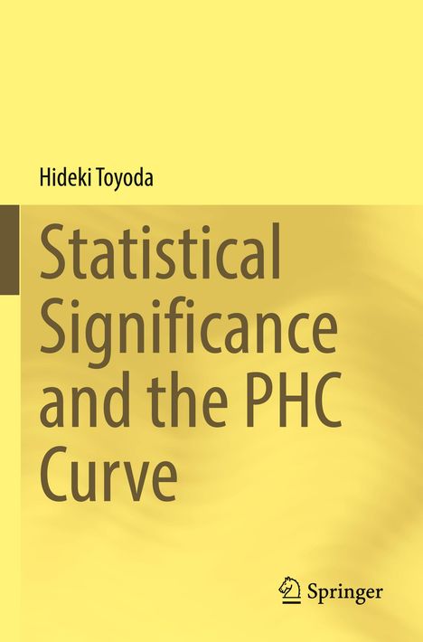 „Statistical Significance and the PHC Curve“ von Hideki Toyoda, gelber Hintergrund. Springer-Logo unten.