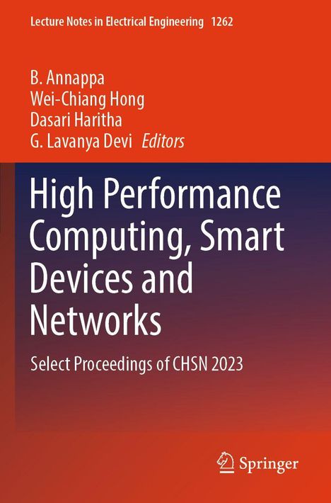 Texte: "High Performance Computing, Smart Devices and Networks", "Select Proceedings of CHSN 2023". Autoren: B. Annappa et al. Verlag: Springer.
