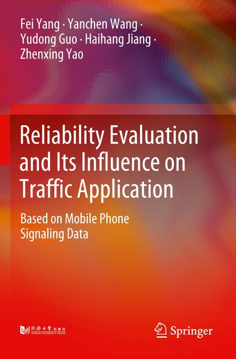 Buchtitel: "Reliability Evaluation and Its Influence on Traffic Application". Autoren: Fei Yang, Yanchen Wang, u.a. Farbiges Design.