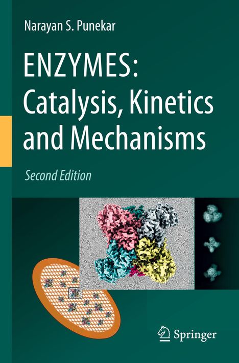 Text: Narayan S. Punekar, ENZYMES: Catalysis, Kinetics and Mechanisms, Second Edition. Darunter ein molekulares Modell, Springer-Logo.