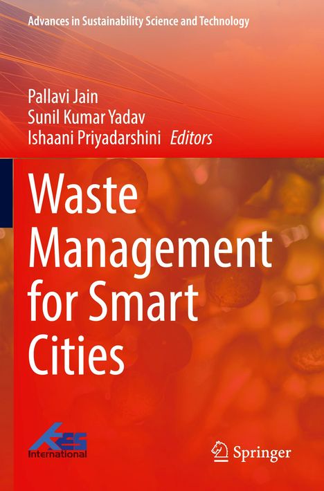 Titel: "Waste Management for Smart Cities". Herausgeber: Pallavi Jain, Sunil Kumar Yadav, Isha Priyadarshini. Illustrative Abdeckung in Rot- und Orangetönen.