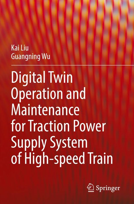 Titel: „Digital Twin Operation and Maintenance for Traction Power Supply System of High-speed Train.“ Roter Hintergrund mit Muster.