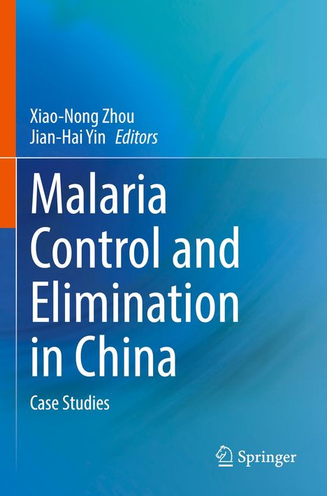 "Malaria Control and Elimination in China: Case Studies", blaue Farbverläufe, links orangefarbener Rand, Springer-Logo.