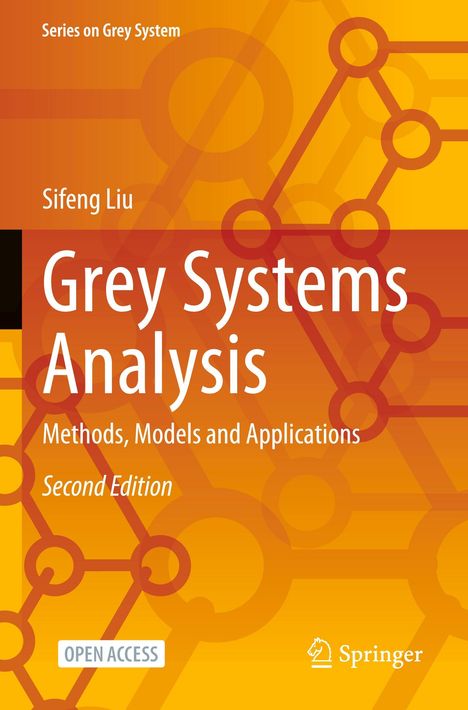"Grey Systems Analysis: Methods, Models and Applications, Second Edition, Sifeng Liu. Orange Hintergrund, Netzwerk-Muster."