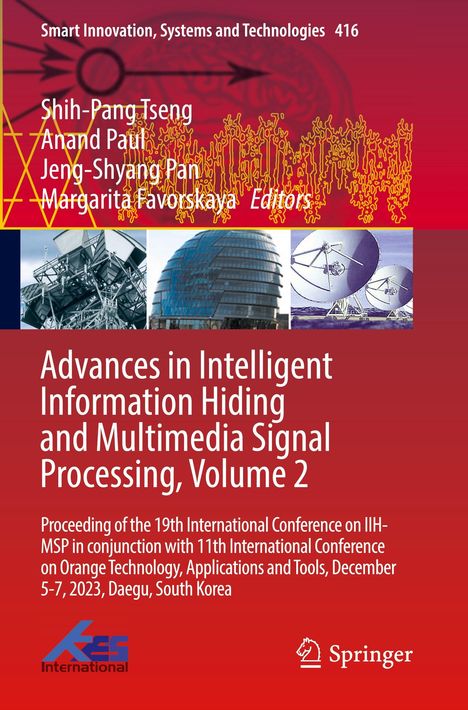 Titel: "Advances in Intelligent Information Hiding and Multimedia Signal Processing, Volume 2". Konferenzdetails und Logos unten.
