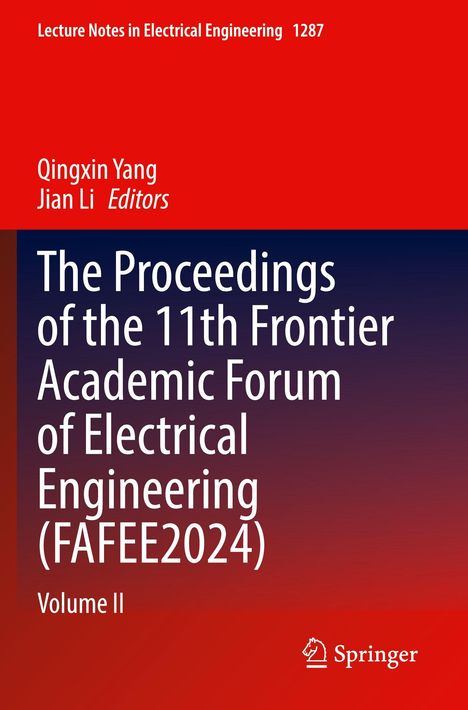 Titel: "The Proceedings of the 11th Frontier Academic Forum of Electrical Engineering (FAFEE2024) Volume II". Rotes Layout, Springer Logo.