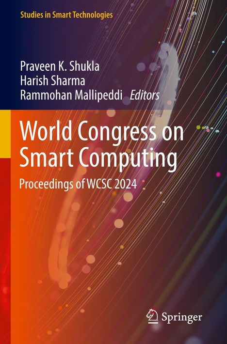 „World Congress on Smart Computing. Proceedings of WCSC 2024“. Bunte, dynamische Linien und Glühpunkte.