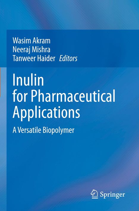 Autorennamen mit "Editors", Titel: "Inulin for Pharmaceutical Applications: A Versatile Biopolymer". Springer-Logo unten.