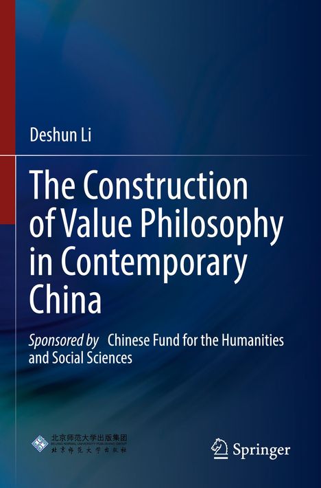 Ein Buchcover mit dem Titel: "The Construction of Value Philosophy in Contemporary China" von Deshun Li.