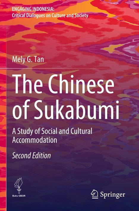 "The Chinese of Sukabumi" von Mely G. Tan, zweites Ausgabe, über soziale und kulturelle Anpassung. Abstrakte, bunte Muster.