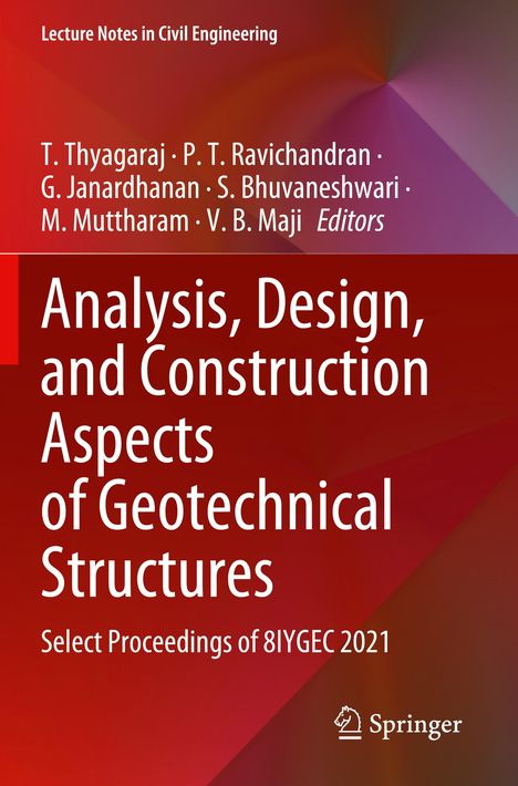 Auf rotem Hintergrund steht „Analysis, Design, and Construction Aspects of Geotechnical Structures“. Oben sind die Herausgeber. Unten rechts ein Springer-Logo.