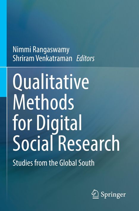 Titel: "Qualitative Methods for Digital Social Research". Autoren: Nimmi Rangaswamy, Shriram Venkatraman. Hintergrund: Blau-Verlauf.