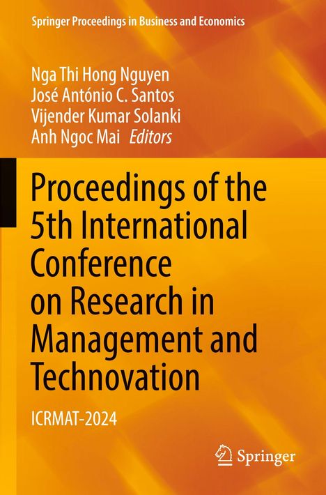 Titel: Proceedings of the 5th International Conference on Research in Management and Technovation, ICRMAT-2024.