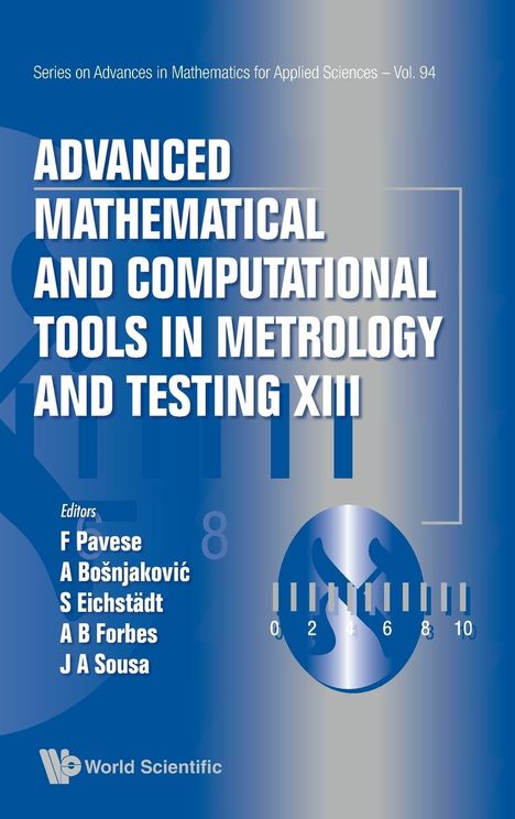 Advanced Mathematical and Computational Tools in Metrology and Testing XIII, Buch