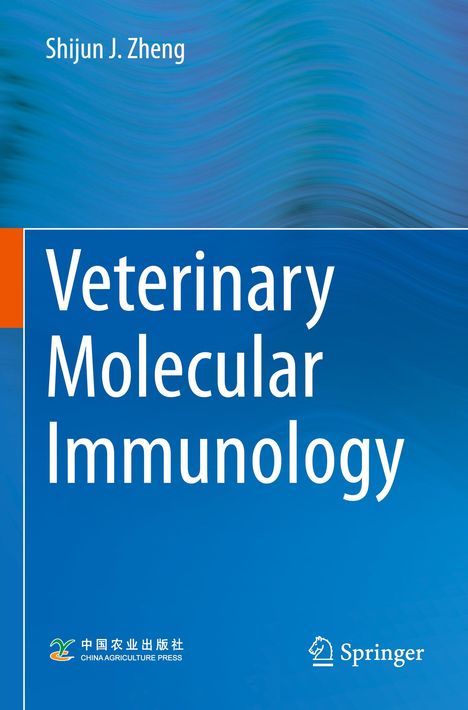 Titel: "Veterinary Molecular Immunology", Autor: Shijun J. Zheng, blauer Hintergrund mit Logos unten.
