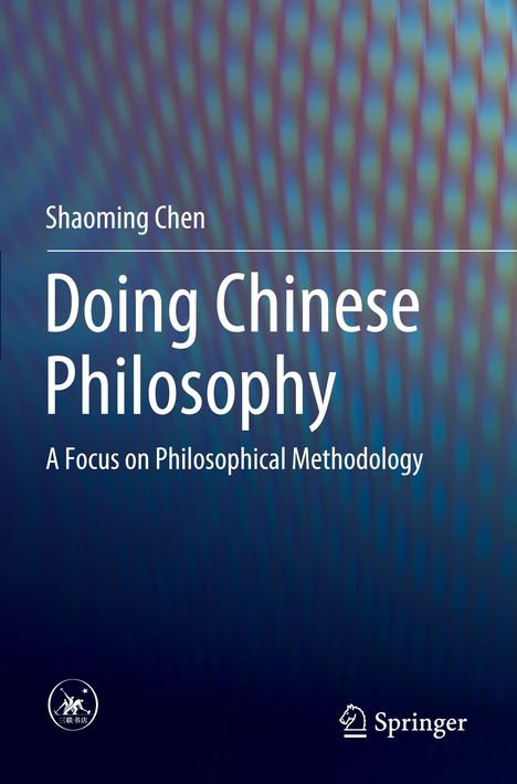 "Shaoming Chen: Doing Chinese Philosophy – A Focus on Philosophical Methodology." Wellenmuster-Hintergrund.