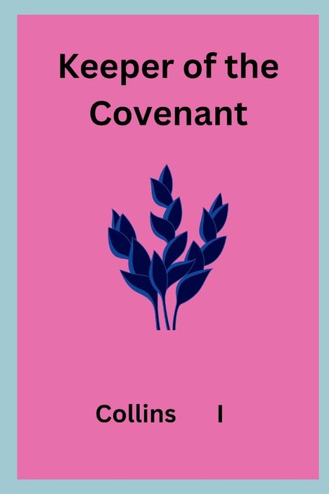 Collins I: Keeper of the Covenant, Buch