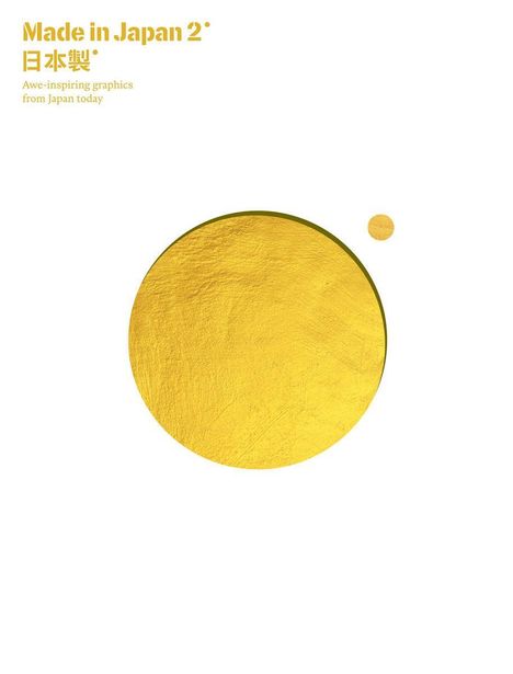 Oben links steht: "Made in Japan 2°. Awe-inspiring graphics from Japan today". Zwei goldene Kreise auf weißem Hintergrund.