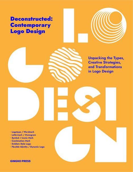 „Deconstructed: Contemporary Logo Design“, Gestaltung in Weiß und Blau auf orangem Hintergrund, stilisierte Formen.