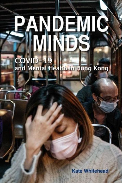 Kate Whitehead: Pandemic Minds, Buch