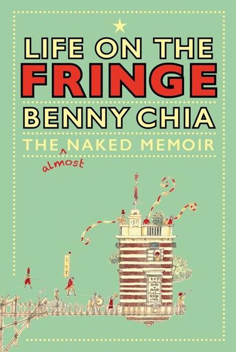 Benny Chia: Life on the Fringe, Buch