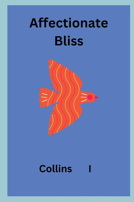 Collins I: Affectionate Bliss, Buch