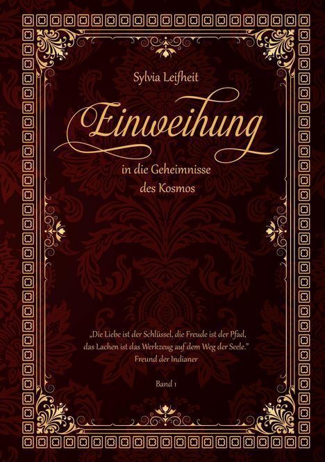 Sylvia Leifheit: Einweihung in die Geheimnisse des Kosmos, Buch