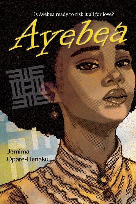 "Is Ayebea ready to risk it all for love?" Oben, darunter der Titel "Ayebea". Eine Frau in historischer Kleidung, selbstbewusst.