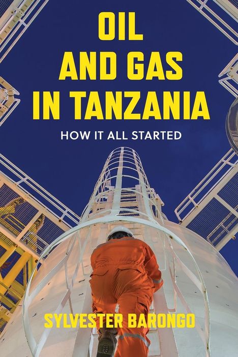 Sylvester Barongo: Oil and Gas in Tanzania, Buch