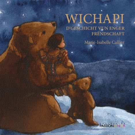 Marie-Isabelle Callier: Callier, M: Wichapi/ (letzeb.), Buch