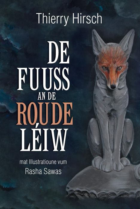 Thierry Hirsch: De Fuuss an de roude Léiw, Buch