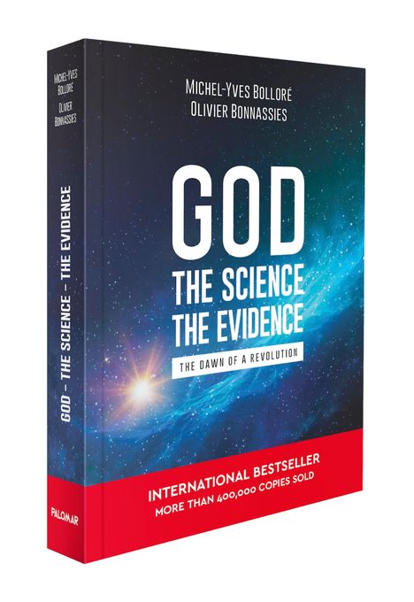 Michel-Yves Bollore: God, the Science, the Evidence, Buch