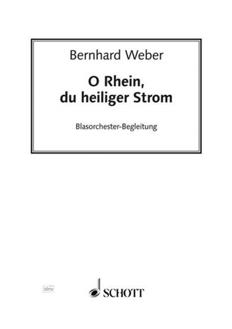Bernhard Weber: O Rhein, du heiliger Strom, Noten
