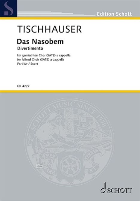 Franz Tischhauser: Das Nasobem, Noten