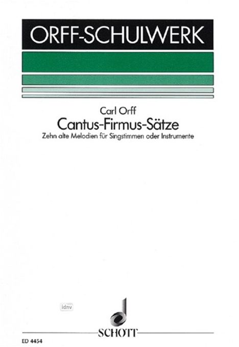 Carl Orff: Cantus-firmus-Sätze, Noten