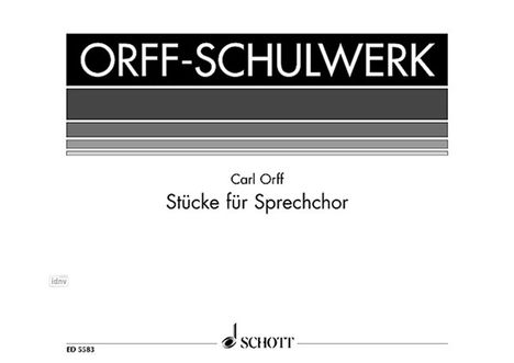 Carl Orff: Orff,C.             :Stücke ... /P /Sprechchor /GH, Noten