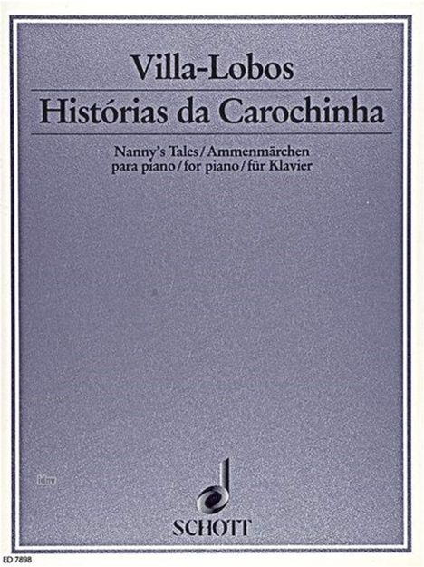 Heitor Villa-Lobos: Historias da Carochina, Noten