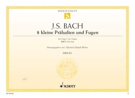 Acht kleine Präludien und Fugen BWV 553-560, Orgel, Noten
