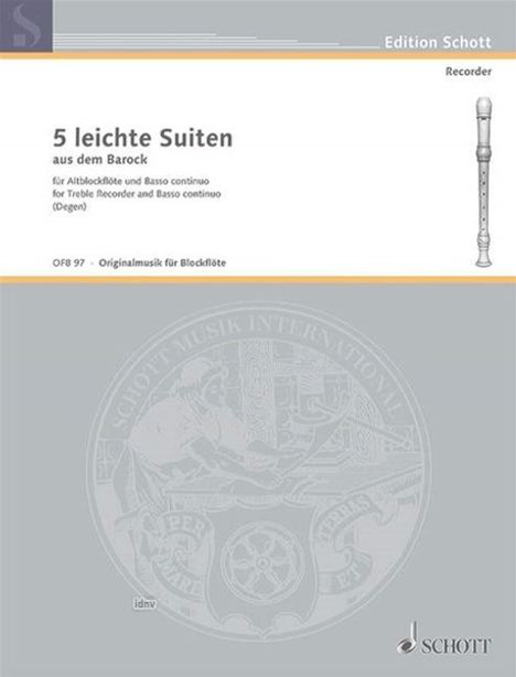 Fünf leichte Suiten aus dem Barock, Alt-Blockflöte (Flöte, Oboe, Violine) und Basso continuo (Cembalo, Klavier), Noten