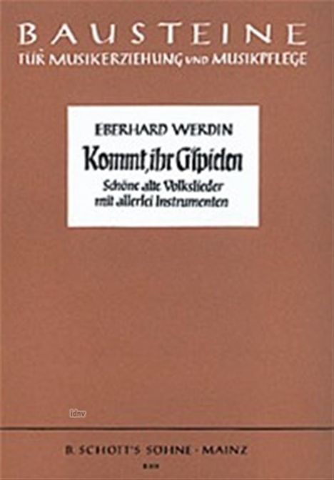 Eberhard Werdin: Kommt ihr G'spielen, Noten